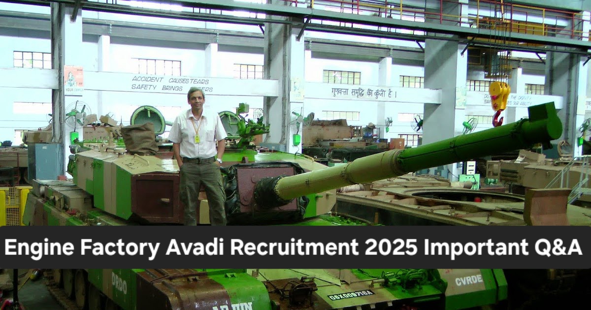 Engine Factory Avadi Recruitment 2025